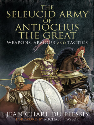 cover image of The Seleucid Army of Antiochus the Great